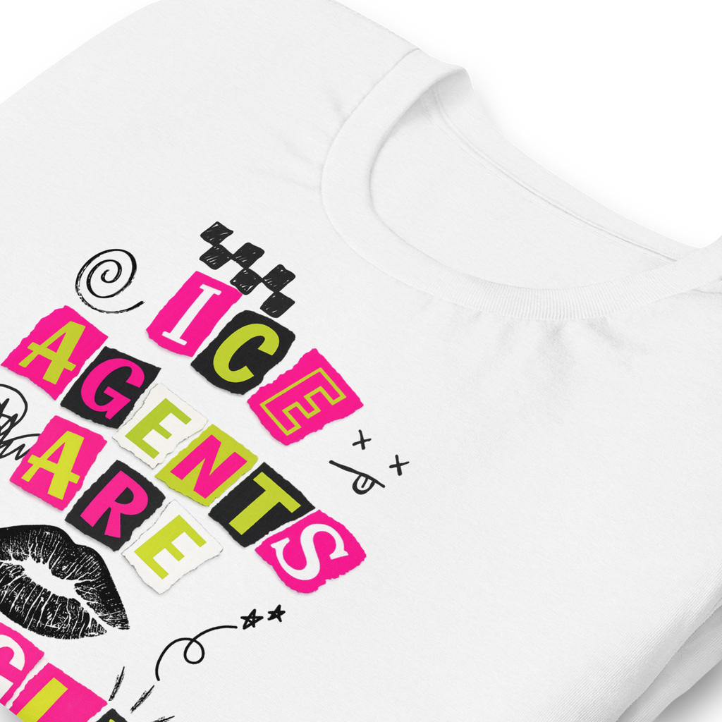 ICE Fugly Sluts Unisex T-shirt